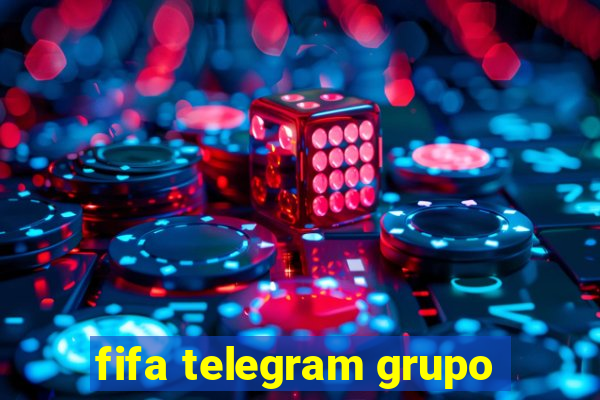 fifa telegram grupo